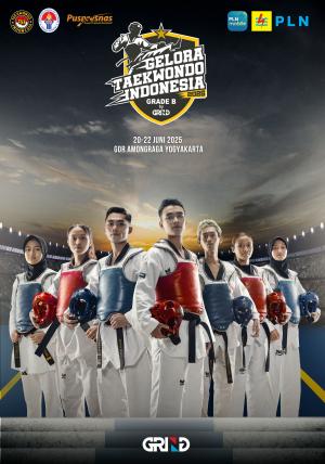 Kejuaraan GELORA TAEKWONDO INDONESIA CHAMPIONSHIP 2025 GRIND ti-r3n.com